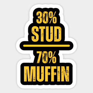 30% Stud 70% Muffin Sticker